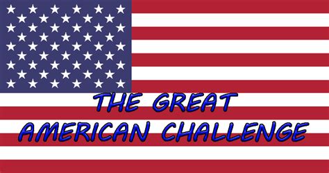 the great american challenge|For those looking for a write up of the Great American Challenge